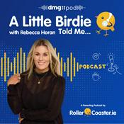 Podcast A Little Birdie Told Me