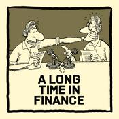 Podcast A Long Time In Finance