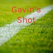 Podcast Gavin’s Shot