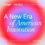 Podcast A New Era of American Innovation