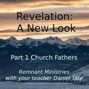 Podcast A New Look: Part 1 Church Fathers