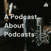 Podcast A Podcast About Podcasts