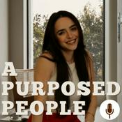Podcast A Purposed People