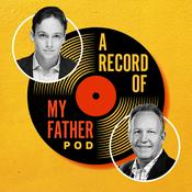 Podcast A Record of My Father