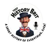 Podcast A Short History of Everything, EVER!