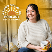 Podcast A Sunny Side Up Life Podcast