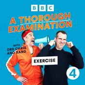 Podcast A Thorough Examination with Drs Chris and Xand