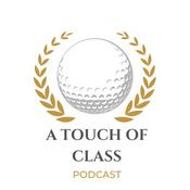 Podcast A Touch Of Class