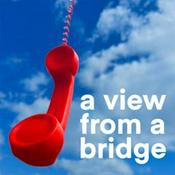 Podcast A View From A Bridge