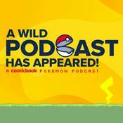 Podcast A Wild Podcast Has Appeared! A ComicBook.com Pokemon Podcast