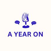 Podcast A Year On