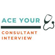 Podcast Ace Your NHS Consultant Interview