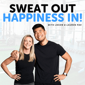 Podcast Sweat Out; Happiness In!