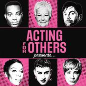 Podcast Acting for Others Presents...