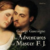 Podcast Adventures of Master F.J., The by George Gascoigne (1535 - 1577)