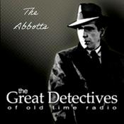 Podcast The Great Detectives Present the Abbotts (Old Time Radio)