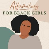 Affirmations for Black Girls