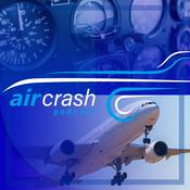 Podcast Air Crash Podcast | Alles zu Zwischenfällen in der Luftfahrt und rund ums Flugzeug