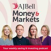 Podcast AJ Bell Money & Markets