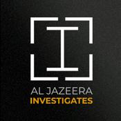 Podcast Al Jazeera Investigates