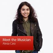 Podcast Alessia Cara: Meet the Musician