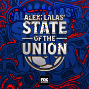 Podcast Alexi Lalas’ State of the Union Podcast