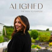Podcast ALIGNED | The Path to Purpose
