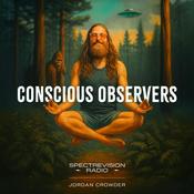 Podcast Conscious Observers Podcast