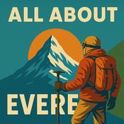 Podcast All About Everest Podcast - Stories, History, and Challenges from the World’s Tallest Mountain