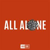 Podcast All Alone: A Survival Guide for a Pandemic