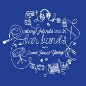 Podcast All My Friends Are in Bar Bands