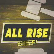 Podcast All Rise by FrontPageDetectives