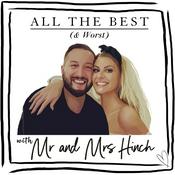 Podcast All The Best (& Worst) with Mr and Mrs Hinch