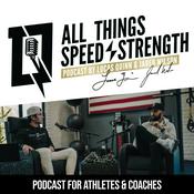 Podcast All Things Speed & Strength | Podcast by Lucas Quinn and Jared Wilson