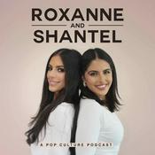 Podcast Roxanne and Shantel (Formerly AllAboutTRH)