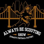 Podcast Always Be Scouting