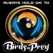 Podcast Always Hold On To Birds Of Prey