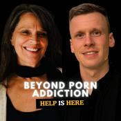 Podcast Help is Here - Beyond Porn Addiction