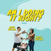 Podcast Am I Doing It Right?