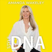 Podcast Amanda Wakeley: StyleDNA