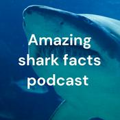 Podcast Amazing shark facts podcast (for kids or adults)!