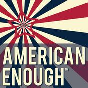 Podcast American Enough