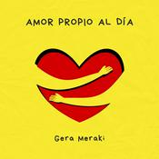 Podcast Amor Propio al Día | Gera Meraki