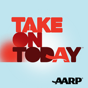 Podcast An AARP Take On Today