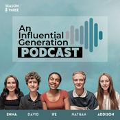 Podcast An Influential Generation Podcast