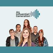 Podcast An Influential Generation Podcast