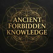 Podcast Ancient Forbidden Knowledge
