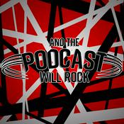 Podcast And The Podcast Will Rock