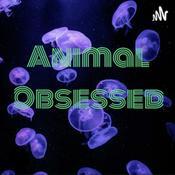 Podcast Animal Obsessed
