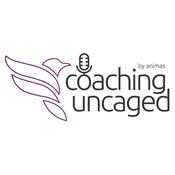 Podcast Coaching Uncaged